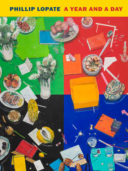 Title details for A Year and a Day by Phillip Lopate - Available